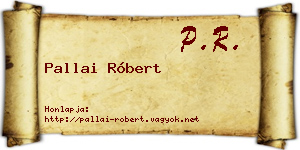 Pallai Róbert névjegykártya